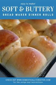 Buttery Dinner Rolls In The Bread Machine Recipe In 2020 Dinner Rolls Bread Machine Dinner Rolls Bread Machine Recipes