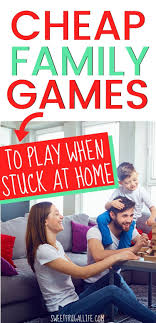 Cheap Family Games When Stuck At Home In 2020 Family Games Family Fun Games Family Game Night Party