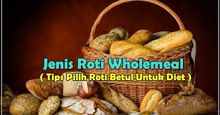 We did not find results for: Jenis Roti Wholemeal Untuk Diet Dan Kalori Roti Wholemeal
