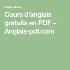 Cours D Anglais Gratuits En Pdf Anglais Pdf Com Cours Anglais Gratuit Cours Anglais Apprendre L Anglais