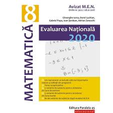 Testele de antrenament pentru evaluarea națională 2021 sunt concepute pe baza noilor programe școlare și au ca obiectiv pregătirea elevilor pentru. Evaluare Nationala 2020 Clasa A Viii A Matematica Clb Ro