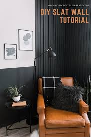 How To Make A Diy Wood Slat Accent Wall Love Create Celebrate Feature Wall Living Room Wall Bedroom Diy Accent Walls In Living Room