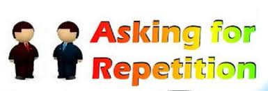 The obstetrician advises pregnancy exercise. Penjelasan Dan Penggunaan Asking For Repetition Lengkap Dengan Contoh Dialog Dan Latihan Soal Bukuinggris Co Id