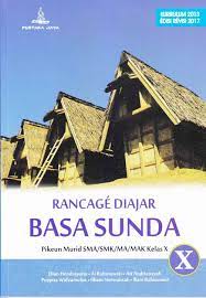 Download kunci jawaban dan soal soal uts bahasa sunda kelas 10 sma x2f ma semester 2 terbaru dan terlengkap ula matematika kelas 5 bahasa matematika kelas 4. Buku Paket Bahasa Sunda Kelas 10 Berbagai Buku