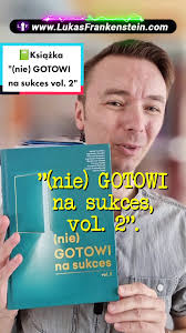 🟢 Wydawnictwo 👉 www.LukasFrankenstein.com/sklep 👉 (LINK W BIO) #książka  #booktok #booktokpolska #booktoknederland #booktokholandia  #niegotowinasukcesvol2 #poradnikmotywacyjny #poradnikbiznesowy ...
