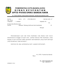 Berikut ini merupakan contoh surat resmi pemerintah, sekolah, perusahaan, osis, dan bahasa inggris yang benar. Surat Balasan Dinas