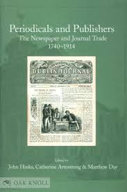 PERIODICALS AND PUBLISHERS: THE NEWSPAPER AND JOURNAL TRADE, 1740-1914