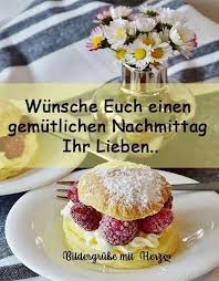 Pin Von Marion2 Auf Whatsapp Pins Lien Nachmittags Grusse Erdbeer Kuchen Bester Kaffee