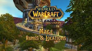 Mage Runes & Locations for Phase 3 of Season of Discovery (WoW Classic SoD)  - Warcraft Tavern
