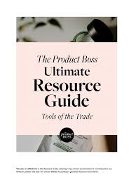 The Ultimate Resource Guide by The Product Boss