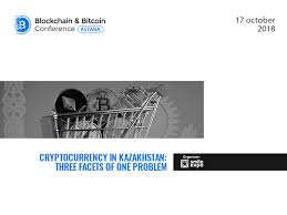 Solving the elusive monetary problem. Cryptocurrency In Kazakhstan Three Facets Of One Problem Kazakhstan Blockhain Conference