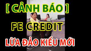 Phí phạt trả chậm, trể hạn fe credit là bao nhiêu? Fe Credit Lá»«a Ä'áº£o Kiá»ƒu Má»›i Hay Nen Cáº£nh Giac Youtube