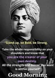 Morning Quote Swami Vivekananda Quotes Buddhism Quote Motivatinal Quotes