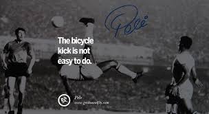 €2.80m* sep 29, 1991 in santiago do cacém, portugal. 12 Inspiring Quotes From Pele The Greatest Football Legend