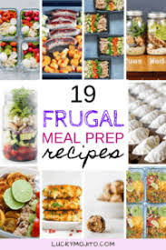 It's hard to eat well all the time. 19 Meal Prep Recipes On A Budget Save Time Money Lucky Mojito