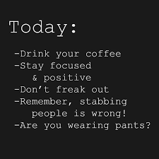 To Do List Bad Day Humor Bad Day Quotes Bad Day At Work Quotes