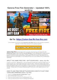 Garena free fire battleground free diamonds generator free no verification diamonds hack for garena free fire battleground, hello dear players, here you will find the most amazing garena free fire battleground hack diamonds cheats for all devices including ios and android! Free Fire Hack 2019