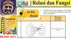 Contoh soal relasi dan fungsi beserta pembahasannya kelas 8 kurikulum 2013 latihan soal matematika uts / pts kelas 7 semester ganjil kurikulum 2013 latihan soal ipa kurikulum 2013 bab i konsep himpunan | materi himpunan kelas 7 kurikulum 2013 pola bilangan kelas 8 smp kurikulum 2013. Relasi Dan Fungsi Matematika Kelas 8 Bse K13 Rev 2017 Ayo Kita Menalar Youtube