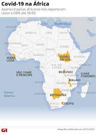 Latest news, advice and tips on coronavirus in south africa and the world. 35 Dos Paises Da Africa Tem Mortes Por Covid 19 Especialistas Alertam Para Possivel Hecatombe Coronavirus G1