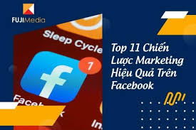 11 Chiến Lược Marketing Hiệu Quả Trên Facebook