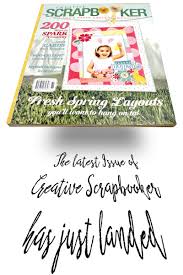 Creative scrapbooker magazine ~ spring 2021. Latest Issue Of Creative Scrapbooker Magazine Is Here Treasured Memories Scrapbook Store