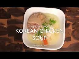 From easy chicken and rice to chicken curry or cacciatore, plus recipes using chicken thighs and breasts, we have loads of ways to make chicken in your instant pot. Instant Pot Korean Chicken Soup Youtube