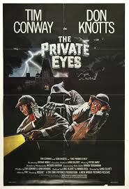 The Private Eyes 1980 Stars Tim Conway Don Knotts Trisha Noble Bernard Fox Grace Zabriskie John Fujioka Director Don Knotts Private Eye Funny Movies