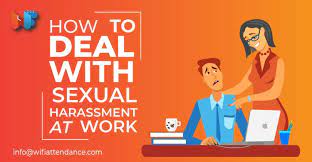 Sexual Harassment At Work - How To Deal With It