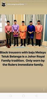 Orlando baju melayu cekak musang suit modern ready stock!!! Teluk Belanga Baju Melayu Johor Tmj Bangsa Johor Ke Mana Kita Terjal A Writer On A Fashion Traditional Book Call Variasi Busana Tradisional Variasi Busana Pengantin Melayu Tradisional Penn