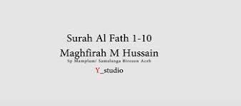 In the name of allah, the most gracious, the most merciful. Surah Al Fath Arab Latin Dan Terjemahannya