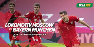 Prediksi Lokomotiv Moscow Vs Bayern Munchen 28 Oktober 2020 Bola Net