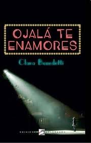 Quizás esa sea la razón por la cual cada vez menos personas quieren enamorarse, pero cuando llega una persona a tu vida que despierta ese sentimiento en ti no hay marcha atrás, en ese momento ya. Ojala Te Enamores Por Benedetti Clara 9789871884940 Cuspide Libros
