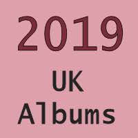 uk no 1 albums 2019 totally timelines