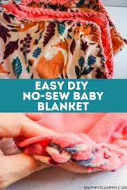 These would make such wonderful diy baby gifts! How To Make A No Sew Baby Blanket