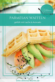 Parmesan Waffeln Gefullt Mit Lachs Avocado Rezept Rezepte Waffeln Essen Und Trinken