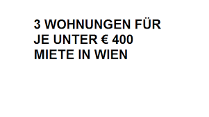 Alle, die nur auf zeit in der österreichischen landeshauptstadt wohnen und arbeiten werden, sind mit kurzzeitmiete bestens beraten. 3 Wohnungen Unter 400 Euro Miete In Wien Mietguru At