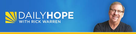 Rick Warren Devotional (Read Online or Get Daily Hope by Email!)