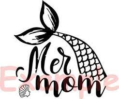 Download Mer Mom Mermaid Svg Cutting Files Sea Birthday Summer Beach Mama Party 880s