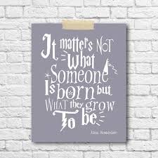 Don't be afraid to be creative! It Matters Not What Someone Is Born Albus By Fancyprintsforhome Harry Potter Baby Shower Harry Potter Baby Custom Baby Gifts