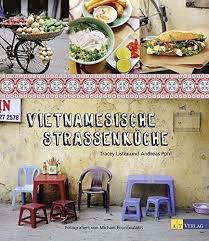 Vietnamesisches Essen Der Ultimative Street Food Guide Vietnamesische Rezepte Lebensmittel Essen Vietnamesisch