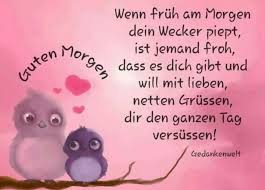 Guten Morgen Guten Morgen Spruch Schone Guten Morgen Spruche Guten Morgen Schatz
