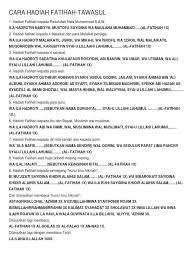 Dan kita banyak menyaksikan banyak contoh kasus dari tawassul ini. Cara Hadiah Fatihah Tawasul