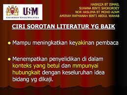 Cara membuat petikan (samb.) tulisan yang baik ialah tulisan yang berstruktur dan tersusun. Sorotan Literatur Hasniza Bt Ismail Suhana Binti Shokordey Ppt Download