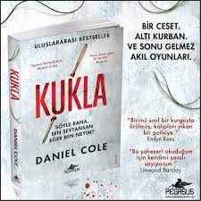 Yeni Kitap Kukla Daniel Cole Ceviri Ali Sinan Culhaoglu Psikolojik Gerilim 416 Sayfa Https Urun N11 Com Roma Kitap Psikolojik Gerilim Kitap Onerileri
