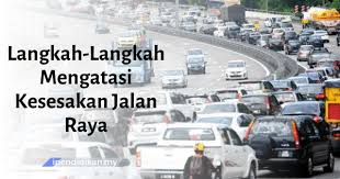 Kemalangan jalan raya kemalangan jalan raya yang berlaku di negara ini meningkat daris e m a s a k e semasa. Langkah Langkah Mengatasi Kesesakan Jalan Raya