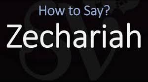 How To Pronounce Zechariah Correctly Hebrew Prophet Name Pronunciation Youtube