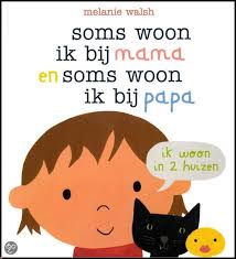 Soms Woon Ik Bij Mama En Soms Woon Ik Bij Papa Plaats In De Bib Wals 21 Geel 3 Boek Voor Kinderen Boeken Echtscheiding
