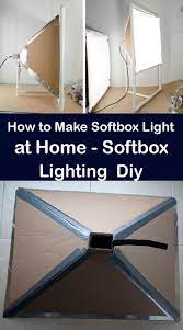 How To Make Softbox Light At Home Softbox Lighting Diy Photography Lighting Diy Softbox Lighting Softbox