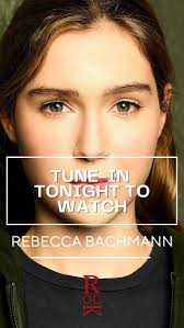 Tune in Tonight to watch Rebecca Bachmann @rebeccabeingrebecca rock it