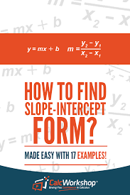 Slope Intercept Form Simply Explained W 17 Examples Slope Intercept Form Slope Intercept Writing Linear Equations